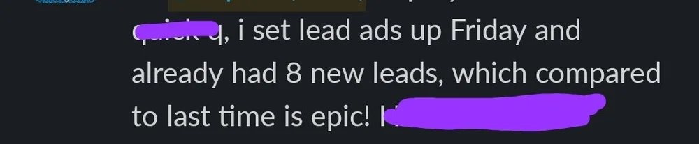 Client message: set lead ads up on Friday and already had 8 new leads